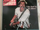 Jimmy Buffett You Had to Be There 2-LP ABC Records VINYL LP 1978 First Pressing