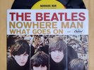 The Beatles US 45 Capitol 5587 NOWHERE MAN / WHAT GOES ON W/pic. Slv. WC