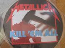 Metallica Kill 'em All - picture disc - MFN 7 P - appears unplayed and mint