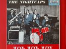 THE NIGHTCAPS – WINE, WINE, WINE  ·  VANDAN LP  ·  1961 US  Original ‎– VRLP-812