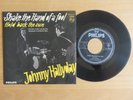 seltene   Single   der 60er    JOHNNY   HALLYDAY     Shake the Hand of a Fool