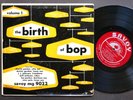 CHARLIE PARKER DEXTER GORDON The Birth Of Bop Vol.1 LP SAVOY MG 9022 US '52 MONO
