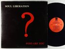 Soul Liberation - Who Are You LP - Rainbow Sound Rare Modern Soul Gospel OG VG+