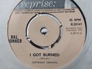 RAL DONNER I GOT BURNED / A TEAR IN MY EYE  U.K ISSUE EXCELLENT PLUS COPY