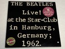 THE BEATLES -Live  At Star-Club In Hamburg, Germany 1962 Double Vinyl 2-LP's VG+