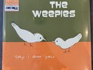 WEEPIES - SAY I AM YOU – GREEN - RSD 2026 – 2 LP