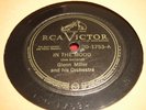 Glenn Miller  78 rpm RCA Victor 20-1753 In The Mood Sunrise Serenade 10