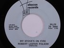 Rock 45 ROBERT LESTER FOLSOM My Stove's On Fire ABACUS HEAR j