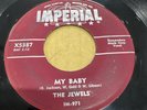 THE JEWELS 45 My Baby / Goin Goin Gone - Imperial 5387 VG+ Doo Wop