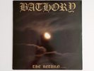 BATHORY: THE RETURN (1985) BLACK MARK BML-666-2 - VINYL LP.