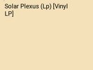 Solar Plexus (Lp) [Vinyl LP]
