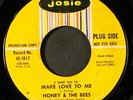 HONEY & BEES: make love to me / please have mercy baby JOSIE 7