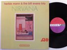 HERBIE MANN & BILL EVANS TRIO Nirvana ATLANTIC LP VG++ mono x