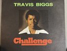 TRAVIS BIGGS Challenge LP Vinyl Record OG copy 1976