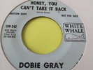 Dobie Gray - Honey , You Cant Take It Back  -   60's  Northern Soul 45