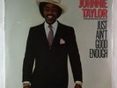 Johnnie Taylor - Just Ain't Good Enough LP - Beverly Glen SEALED