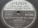 CHUCK WILLIS - Hang Up My Rock 'N' Roll Shoes 1958 UK London 78'. R&B/RnR. Ex