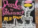 Peaches Vs Gibby Haynes And His Problem Butthole Surfers