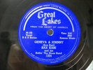 SAX KARI - 78rpm R&B - GREAT LAKES #1204 - GENEVA & JOHNNY /HUSH YOUR LYIN MOUTH
