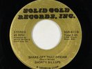 70s/Deep Soul 45 - Shorty Billups - Shake Off That Dream - Solid Gold
