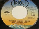 Muscle Shoals Horns: Addicted To Your Love / I 45 - Ariola - Modern Soul