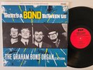 The Graham Bond Organization – There's A Bond Between Us VINYL LP (VNL & CVR VG)