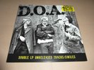 D.O.A. - 1978 Unreleased Tracks / Singles DOUBLE LP VINYL PUNK DOA DEAD KENNEDYS