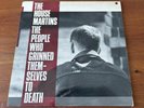 The House Martins: The People Who Grinned Themselves To Death - vinyl / LP