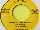 The Martells - Where Can My Baby Be -   A La Carte  -  60's    Northern Soul 45