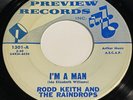 Rodd Keith And The Raindrops: I'm A Man / Space 45 - Preview Records