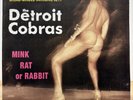 DETROIT COBRAS 'Mink Rat Rabbit LP NEW Oblivians Compulsive Gamblers Gories TMR