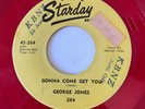 Rockabilly 45 GEORGE JONES Gonna Come Get You / Just One More Starday Red Wax