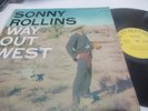 SONNY ROLLINS..WAY OUT WEST..SUPERB UK IST  ISSUE CONTEMPORARY LABEL LAC 12118