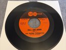 Big Mama Thornton And Her Hounddogs 7” Ball And Chain Part1/Wade In The Water 45