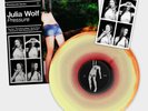 Julia Wolf Pressure Vinyl LP (Rough Trade “Sunshine” Exclusive Only 300) PRESALE