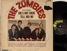 The Zombies She's Not There Tell Her No Vinyl LP Parrot PA 61001 Mono 1st Press