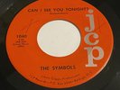 The Symbols: Can I See You Tonight? / Give Me Time 45 - JCP - Garage Rock