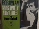 Bob Dylan Positively 4th Street/From a Buick 6 Picture Sleeve 45 rpm 7” PS 43389
