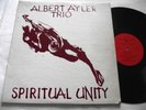 THE ALBERT AYLER TRIO   SPIRITUAL UNITY ** 1965 US 1st ESP-DISK LP EAR.