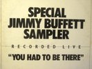 NM-JIMMY BUFFETT-SPECIAL SAMPLER LP-YOU HAD TO BE THERE-PROMO-'78-ABC SPDJ-43