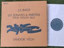 Bach - Sonatas & partitas for Solo Violin Sandor Vegh Valois 3LP ED1 EX
