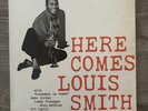 Louis Smith - Here Comes Louis Smith - Original 1958 Mono Vinyl LP BLP 1584