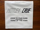 Motley Crue Stick to your Guns/Toast of Town 7