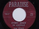 Garage 45 JIM POST Every Once In A While PARADISE HEAR n