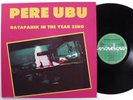 PERE UBU Datapanik In The Year Zero RADAR EP VG+ 45rpm uk f