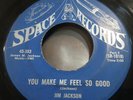 JIM JACKSON I Want Your Love bw You Make Me R&B Soul SPACE Records VG 7