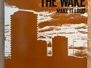 FACTORY RECORDS: The Wake- Make it Loud 1991 UK SARAH RECORDS  Nice Clean Copy