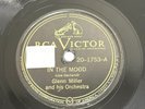 Glenn Miller 78 rpm RCA Victor 20-1753 In The Mood Sunrise Serenade 10