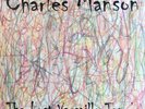 Charles Manson - The Lost Vacaville Tapes