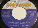 Bottom & Company: Gonna Find A True Love 45 - Motown - Modern Northern Soul